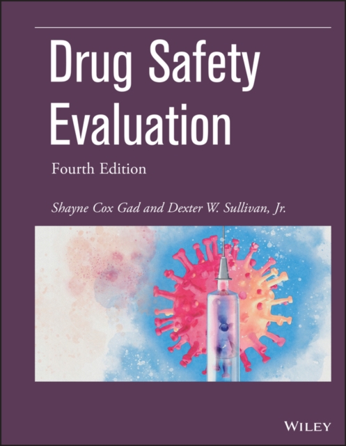 Drug Safety Evaluation, Fourth Edition