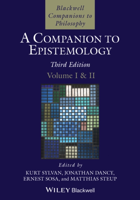 Companion to Epistemology, 2 Volume Set