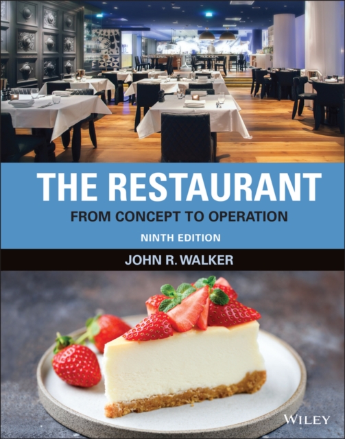 Restaurant - From Concept to Operation, Ninth  Edition
