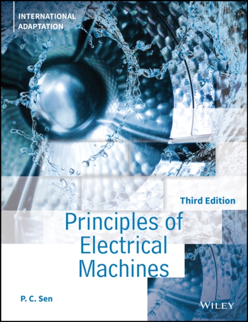 Principles of Electric Machines and Power Electronics, Third Edition International Adaptation