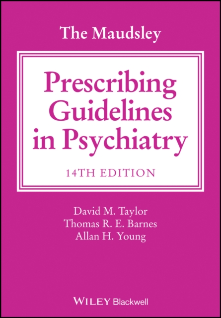 Maudsley Prescribing Guidelines in Psychiatry