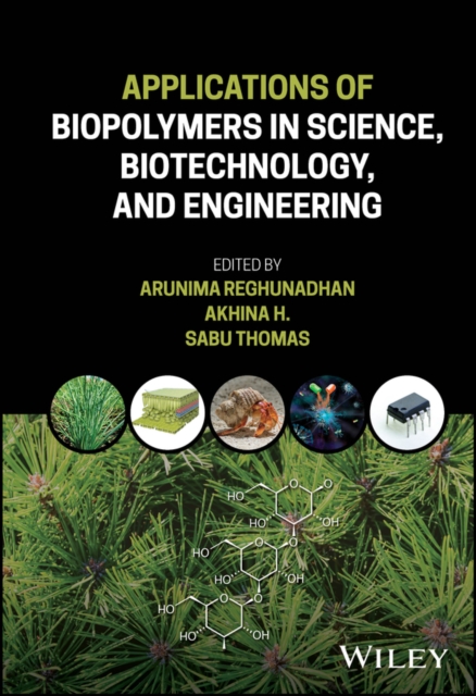 Applications of Biopolymers in Science, Biotechnology, and Engineering