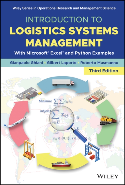 Introduction to Logistics Systems Management: With  Microsoft (R) Excel (R) and Python examples 3e