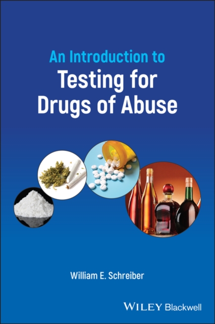 Introduction to Testing for Drugs of Abuse