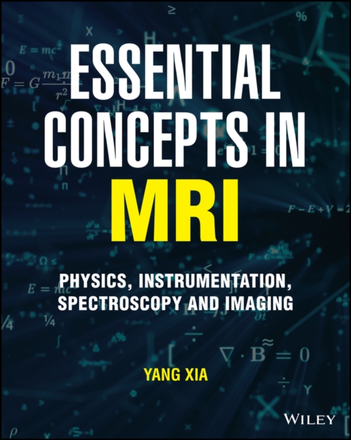 Essential Concepts in MRI