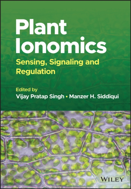 Plant Ionomics: Sensing, Signaling and Regulation