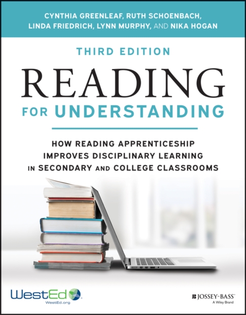 Reading for Understanding: How Reading Apprentices hip Improves Disciplinary Learning in Secondary an d College Classrooms, Third Edition