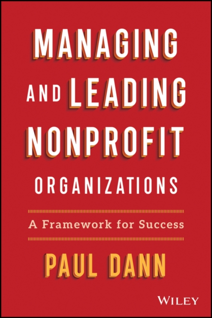 Managing and Leading Nonprofit Organizations