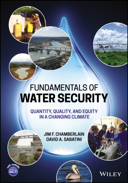 Title Landing Page to Accompany Fundamentals of Wa ter Security: Quantity, Quality, and Equity in a C hanging Climate