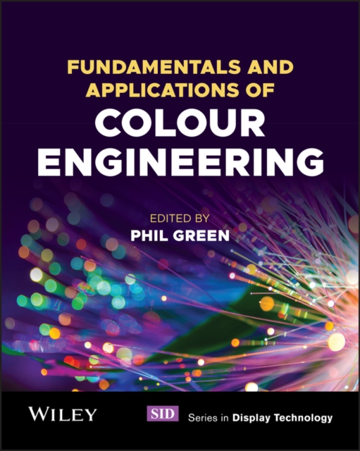 Fundamentals and Applications of Colour Engineering