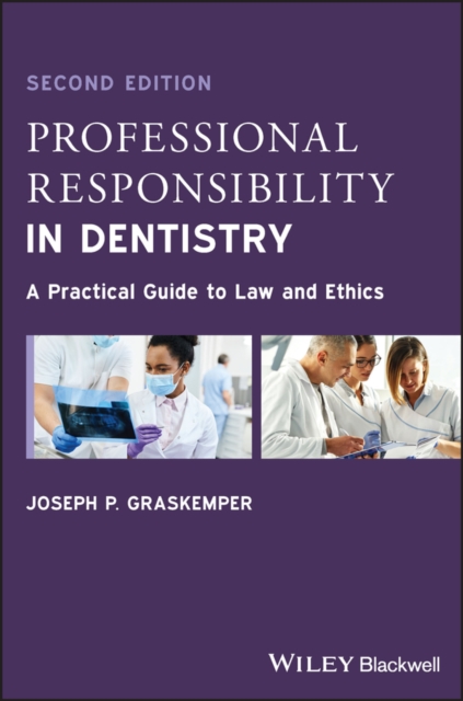 Professional Responsibility in Dentistry