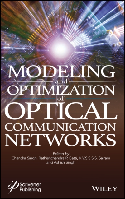 Modelling and Optimization of Optical Communication Networks