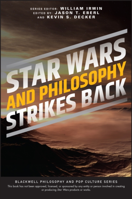 Star Wars and Philosophy Strikes Back: This Is the  Way