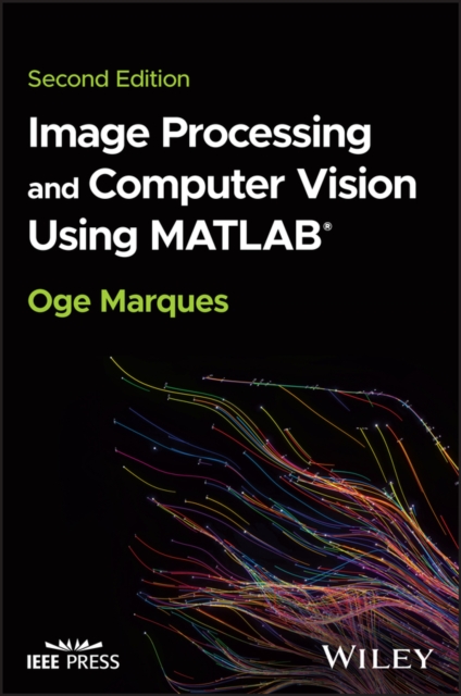Image Processing and Computer Vision Using MATLAB(R)