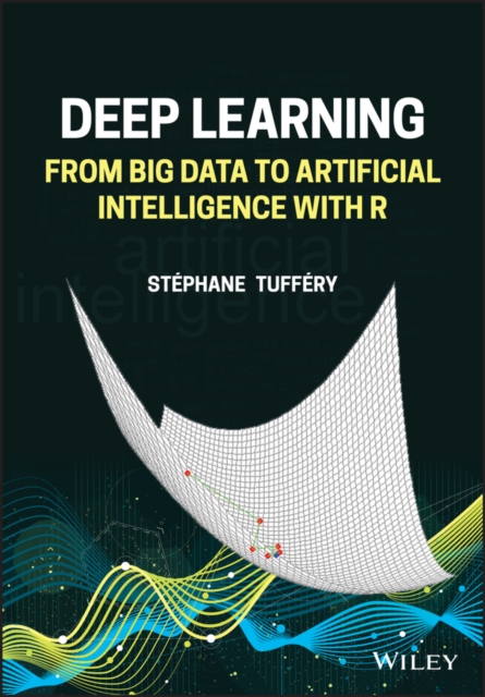 Deep Learning: From Big Data to Artificial Intelli gence with R