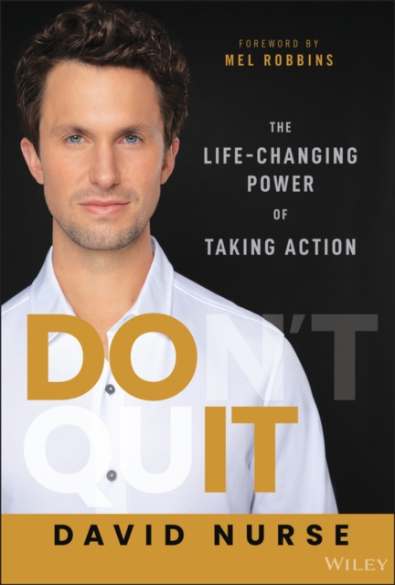 Do It - The Life-Changing Power of Taking Action