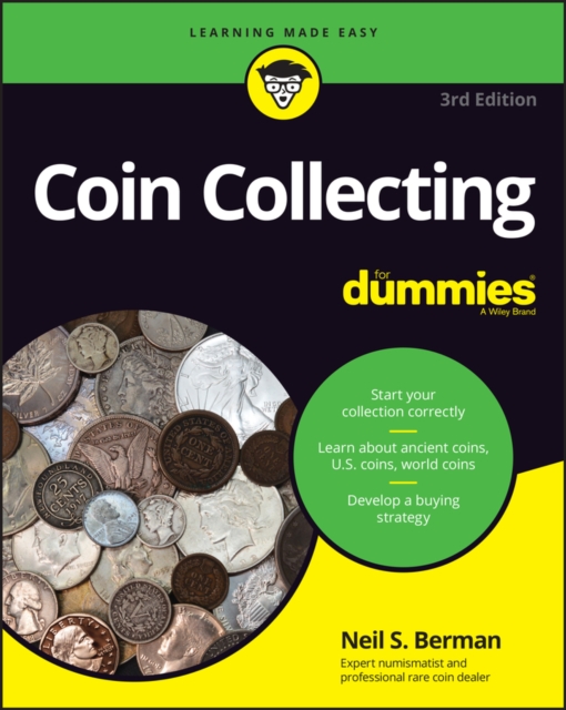 Coin Collecting For Dummies 3rd Edition