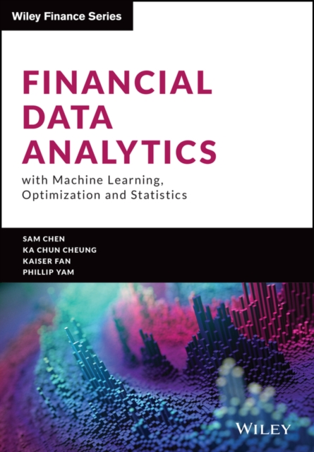 Financial Data Analytics with Machine Learning, Optimization and Statistics