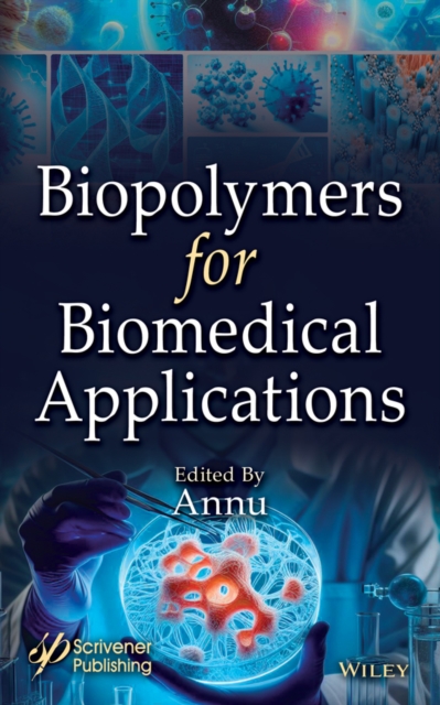 Biopolymers for Biomedical Applications