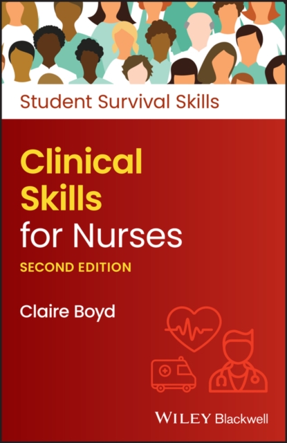 Clinical Skills for Nurses, 2nd Edition