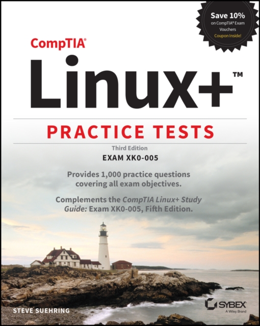 CompTIA Linux+ Practice Tests: Exam XK0-005, Third  Edition