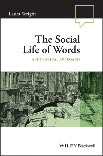 Social Life of Words: A Historical Approach