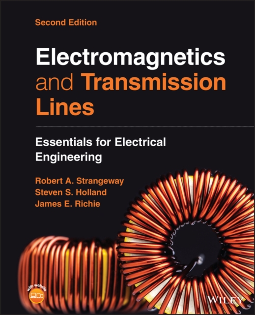 Title Landing Page to Accompany Electromagnetics a nd Transmission Lines: Essentials for Electrical E ngineering