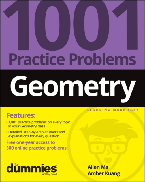 Geometry: 1001 Practice Problems For Dummies (+ Fr ee Online Practice)