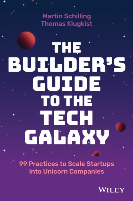 Builder's Guide to the Tech Galaxy