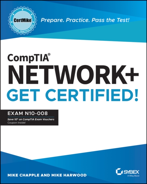 CompTIA Network+ CertMike: Prepare. Practice. Pass  the Test! Get Certified! Exam N10-008