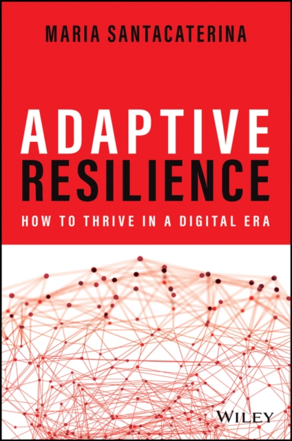 Adaptive Resilience