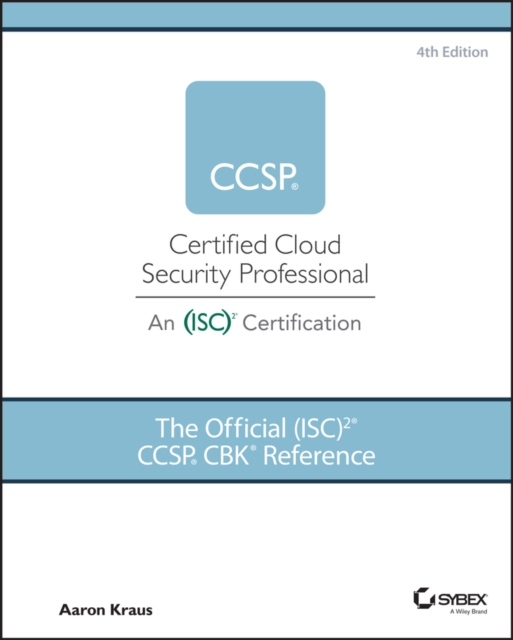 Official (ISC)2 CCSP CBK Reference, 4th Edition