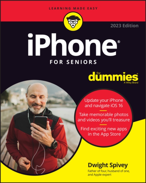 iPhone For Seniors For Dummies 2023 Edition