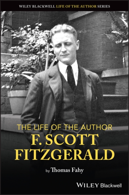 The Life of the Author: F. Scott Fitzgerald