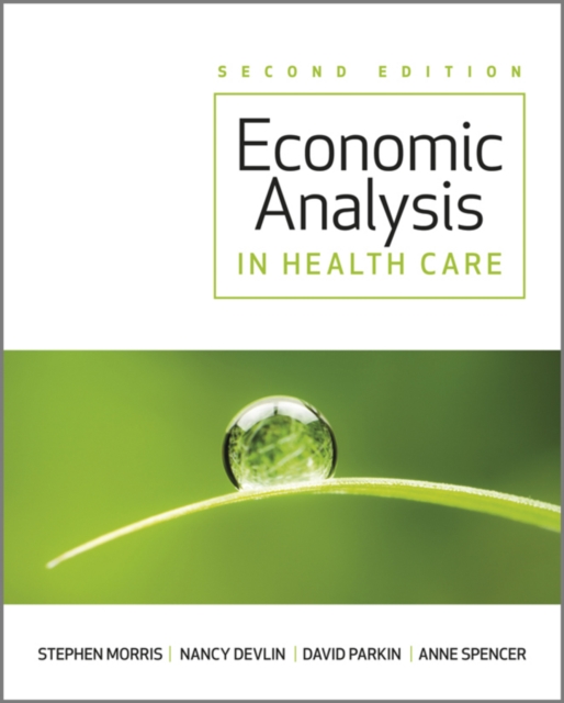 Economic Analysis in Healthcare 2e