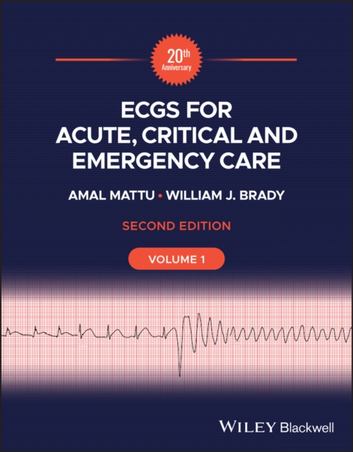 ECGs for Acute, Critical and Emergency Care, Volume 1, 20th Anniversary