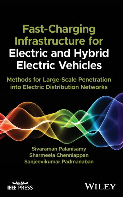 Fast Charging Infrastructure for Electric and Hybrid Electric Vehicles