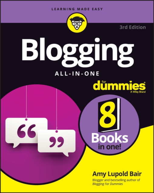 Blogging All-in-One For Dummies, 3rd Edition