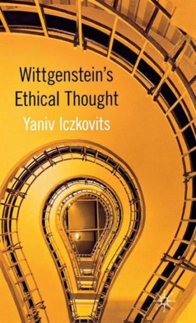 Wittgenstein's Ethical Thought