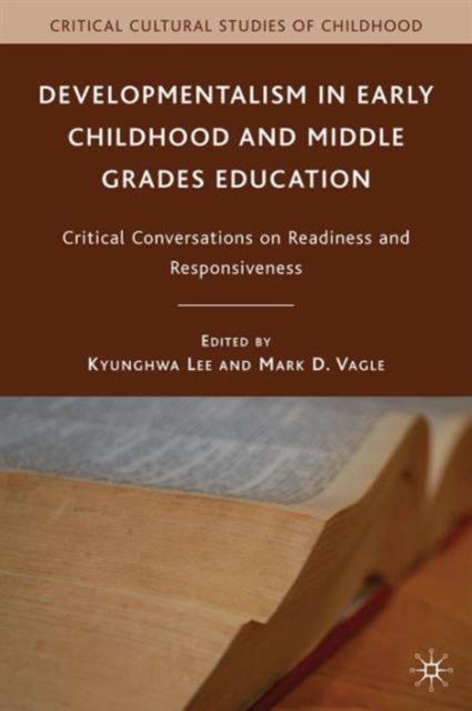 Developmentalism in Early Childhood and Middle Grades Education