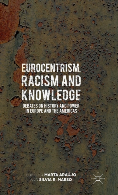 Eurocentrism, Racism and Knowledge