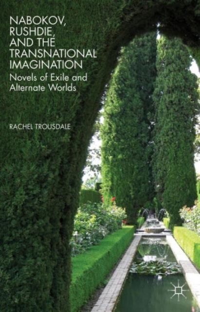 Nabokov, Rushdie, and the Transnational Imagination
