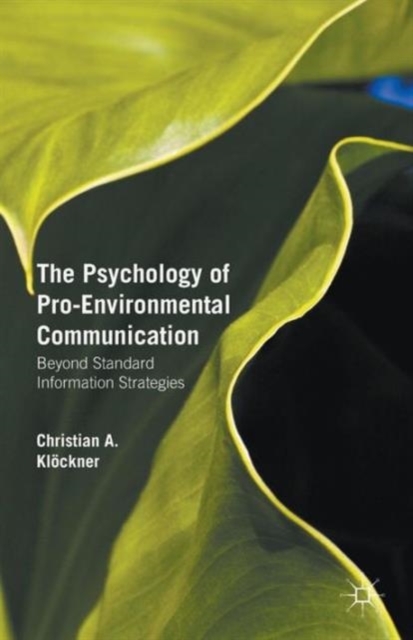 Psychology of Pro-Environmental Communication