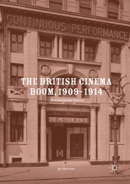 British Cinema Boom, 1909-1914