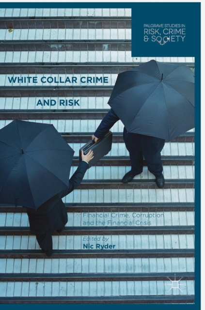 White Collar Crime and Risk