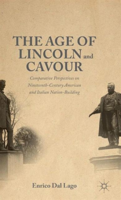 Age of Lincoln and Cavour