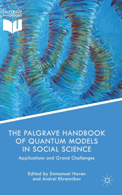 Palgrave Handbook of Quantum Models in Social Science