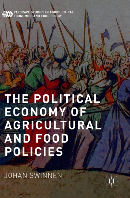 Political Economy of Agricultural and Food Policies