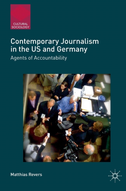 Contemporary Journalism in the US and Germany