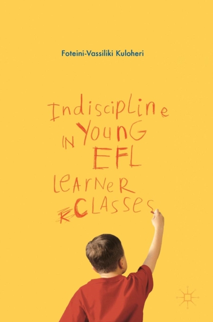 Indiscipline in Young EFL Learner Classes